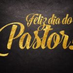 Dia do Pastor é celebrado em todo o país e ganha reconhecimento oficial no calendário nacional